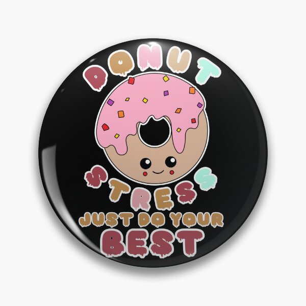 Item preview, Donut Stress Just Do Your Best Funny Testing day Poster designed and sold by Vytrix.