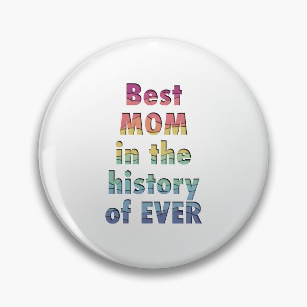 Item preview, Best MOM in the history of EVER designed and sold by Midday2046.