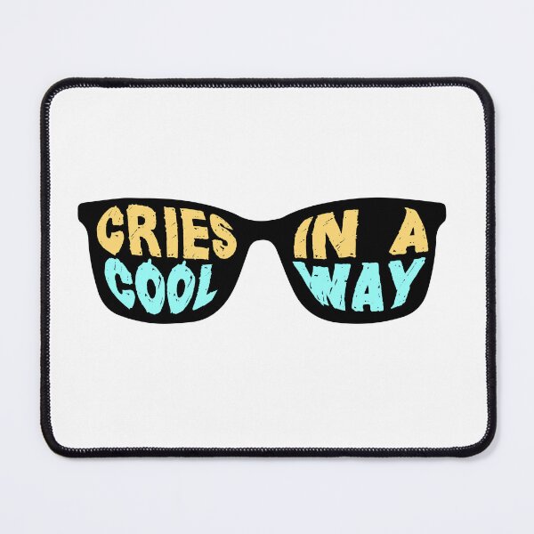 Item preview, Cries in a Cool Way designed and sold by TheHellSong.