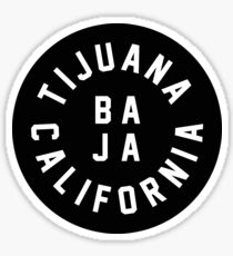 Tijuana - Baha California Sticker