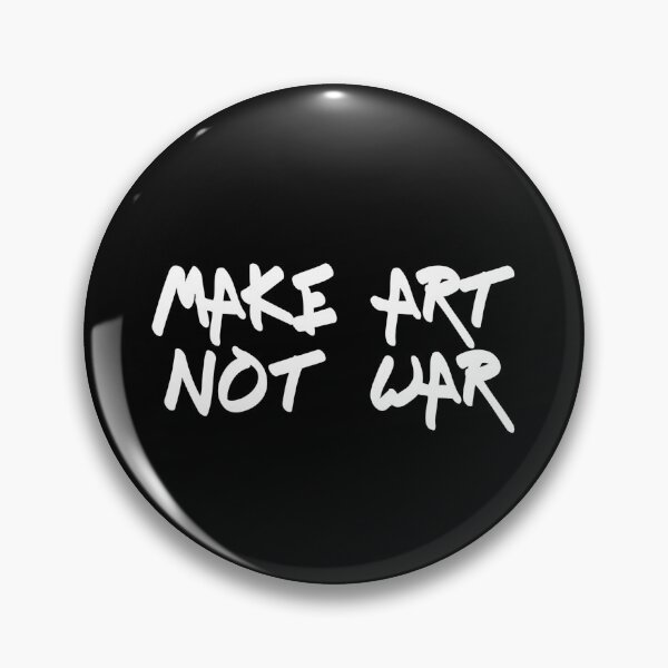 Item preview, Make Art Not War  designed and sold by The Junto Shop.