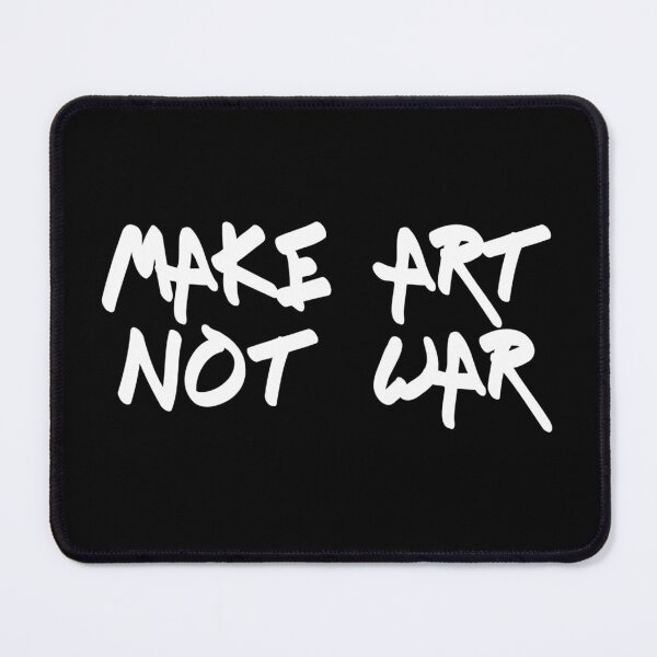 Item preview, Make Art Not War  designed and sold by The Junto Shop.