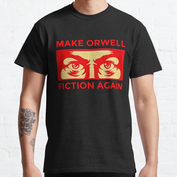Item preview, MAKE ORWELL FICTION AGAIN designed and sold by Roni-KH.