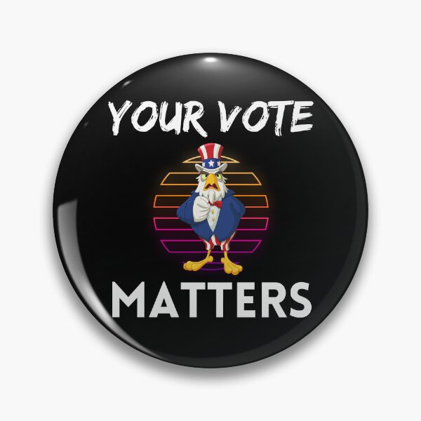 Item preview, Your Vote Matters designed and sold by Leaping-Toad.