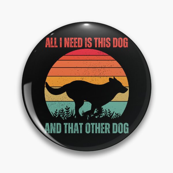 Item preview, all i need is this dog and that other dog designed and sold by DzynLand.