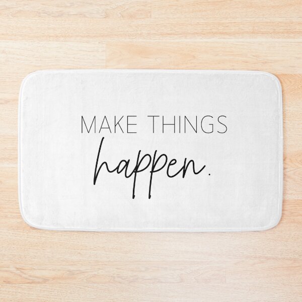 Item preview, Make Things Happen Minimalist Style Quote Motivational designed and sold by foxynatic.