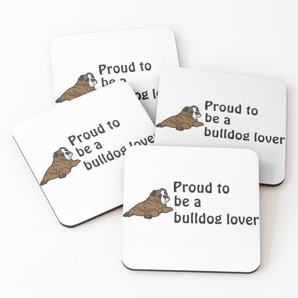 Item preview, proud to be a bulldog lover designed and sold by ChromaHeaven.