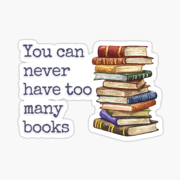 excuses to buy new books Sticker for Sale by indiebookster