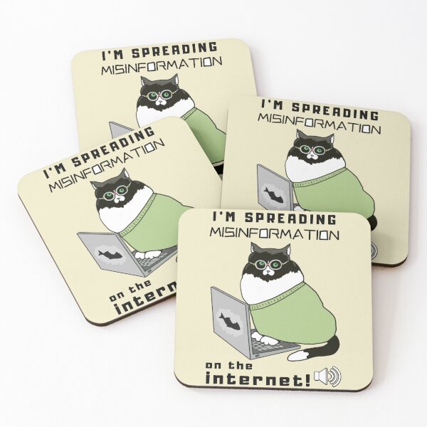 Item preview,  Im Spreading Misinformation On The Internet - Funny Animal designed and sold by ViewerEqualsPhoton.