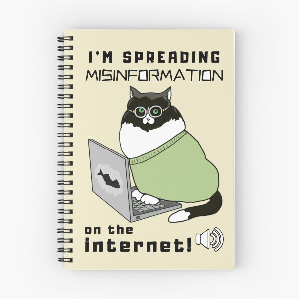 Item preview,  Im Spreading Misinformation On The Internet - Funny Animal designed and sold by ViewerEqualsPhoton.
