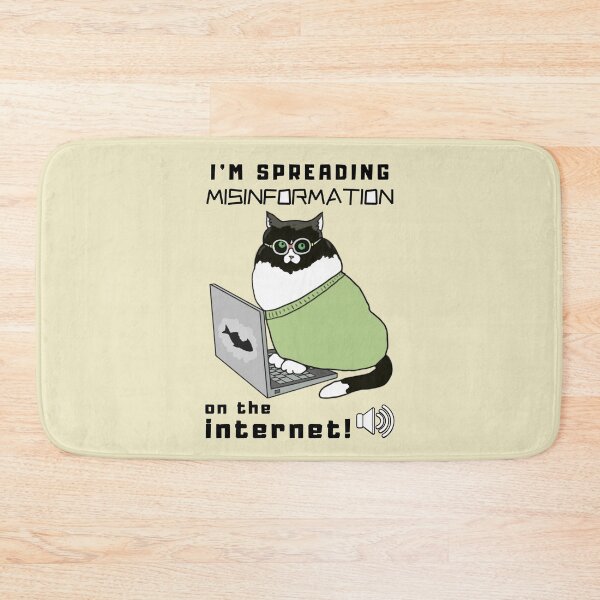 Item preview,  Im Spreading Misinformation On The Internet - Funny Animal designed and sold by ViewerEqualsPhoton.
