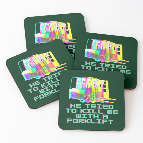 Item preview, He Tried To Kill Me With a Forklift! Inspired  designed and sold by ressBoutique.