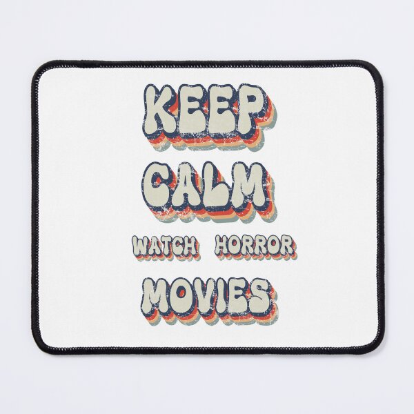Item preview, Keep Calm Watch Horror Movies designed and sold by CampGoreStore.