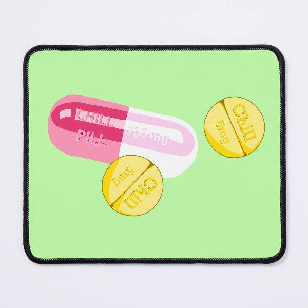 Item preview, Chill Pill Chill Pill Chill Pill Mint designed and sold by JaymieMetz.