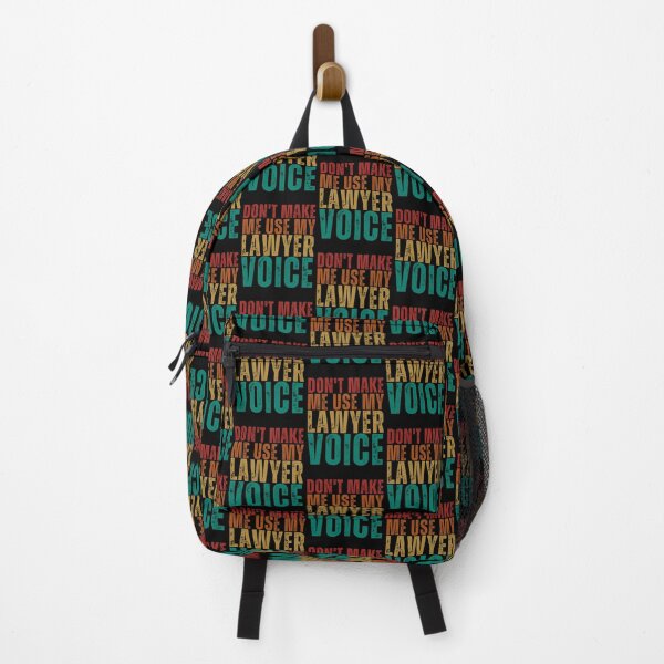 Item preview, Dont Make Me Use My Lawyer Voice designed and sold by OnTheTrend.