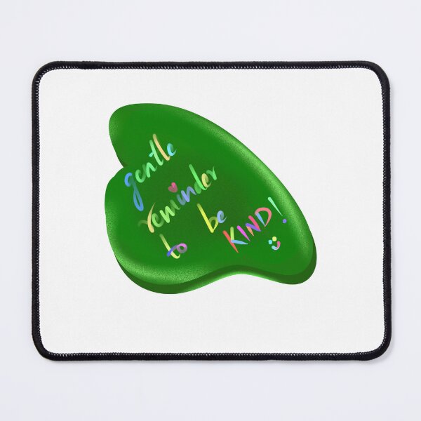 Item preview, Gentle reminder to be KIND!  designed and sold by Mystickal.