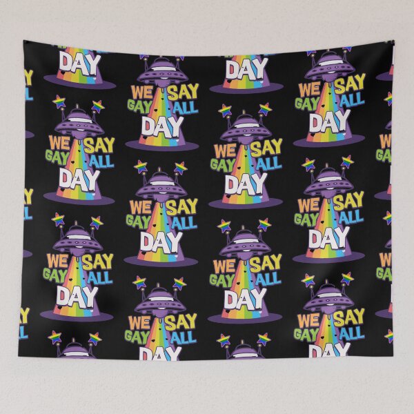 Item preview, We Say Gay, Say Gay All Day designed and sold by SportyDogShop.