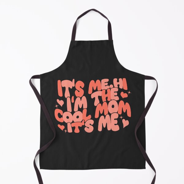 Item preview, It's Me, Hi I'm The Cool Mom It's Me designed and sold by ponat.