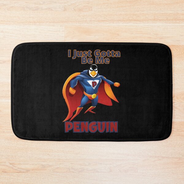Item preview, I Just Gotta Be Me Penguin, Super Penguin designed and sold by DiamondPixel.