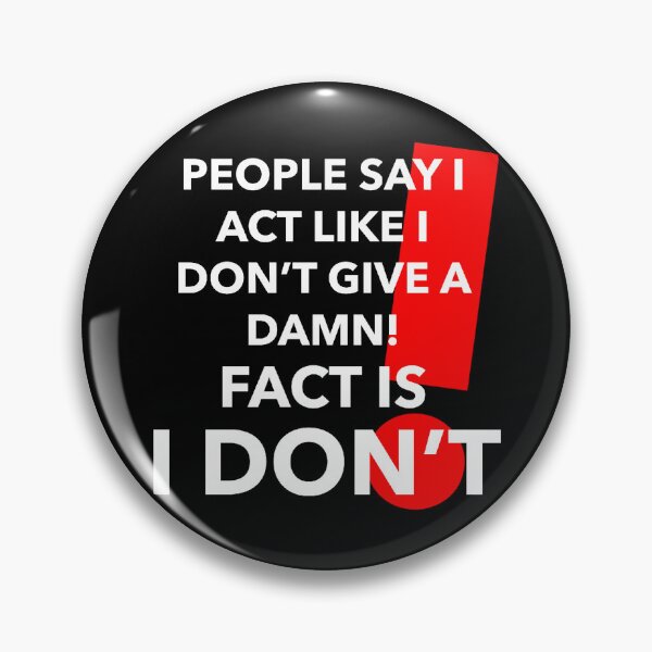 Item preview, I don’t give a damn! designed and sold by SmARTNiki.