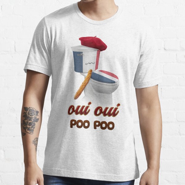 "oui oui poo poo french toilet" Tshirt for Sale by snazzyseagull