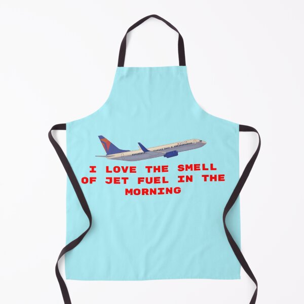 Item preview, I Love the Smell Of Jet Fuel in the Morning designed and sold by The o-fish-al tuna.