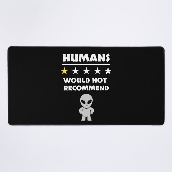 Item preview, Funny Grey Alien, Humans I Would Not Recommend Introvert designed and sold by elvisg03.