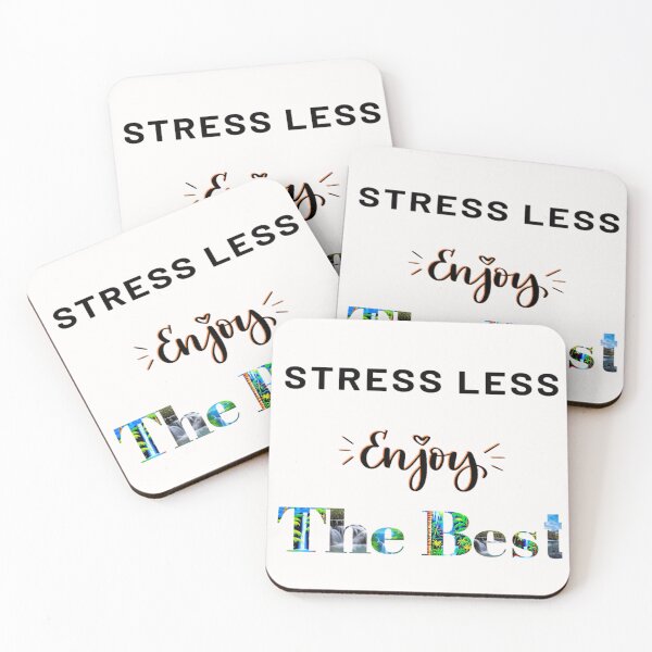Item preview, Stress Less Enjoy The Best designed and sold by Danyell369.