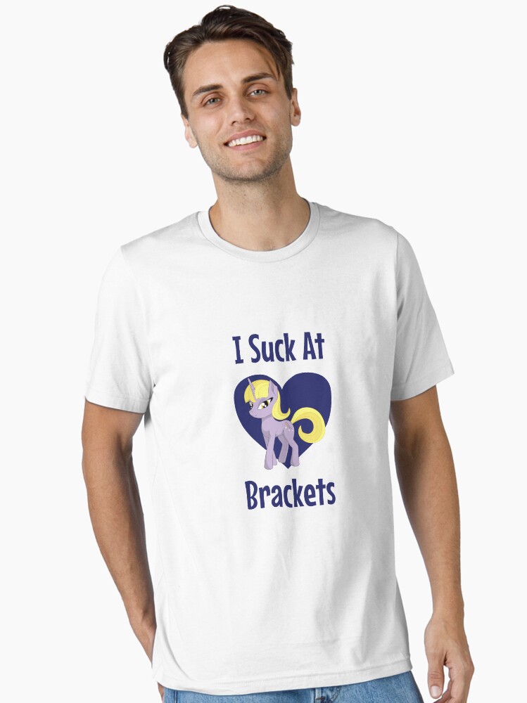Funny I Suck At Brackets T-Shirt For Bracketology Losers Funny I Suck At Brackets T-Shirt For Bracketology Losers
