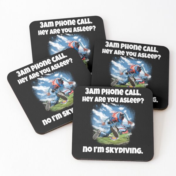 Item preview, Funny Sarcastic Humor 3am Phone Call. Hey Are You Asleep? No I’m Skydiving designed and sold by fantasticdesign.