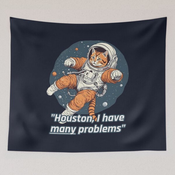 Item preview, Houston, I have many problems designed and sold by ArtByDominique.