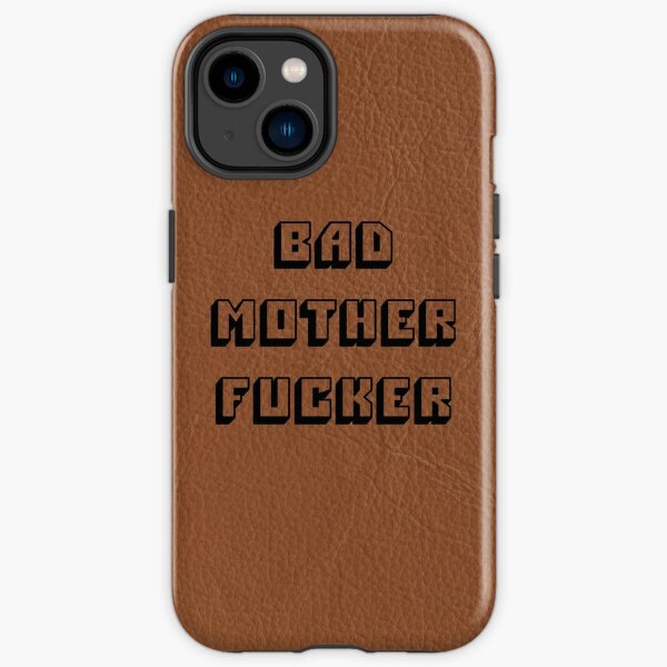 Bad Mother Fucker - Pulp Fiction iPhone Tough Case