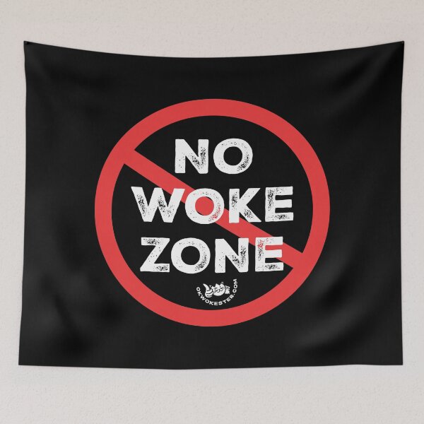 Item preview, No Woke Zone designed and sold by OkWokester.