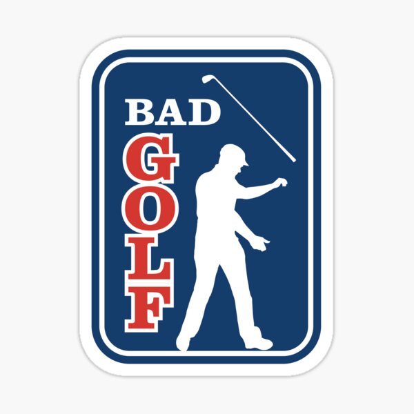"BAD GOLF LOGO" Sticker for Sale by TLW716 Redbubble