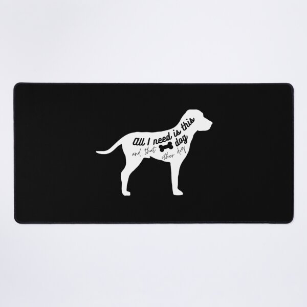 Item preview, All I need is this dog and that other dog designed and sold by TeePassion.