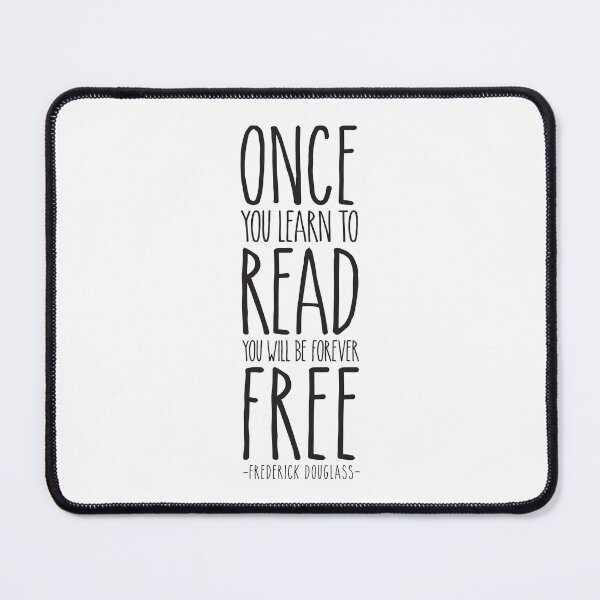 Item preview, Once you learn to read, you will be forever free, Frederick Douglass designed and sold by aenaonartwork.