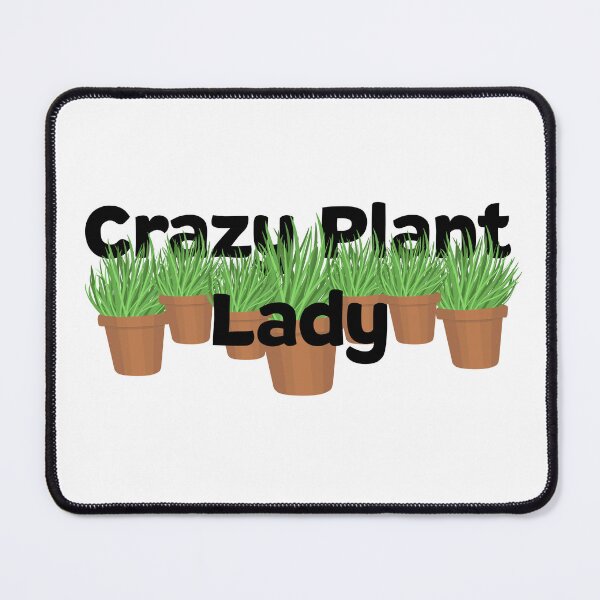 Item preview, Crazy plant lady designed and sold by Melanie B.