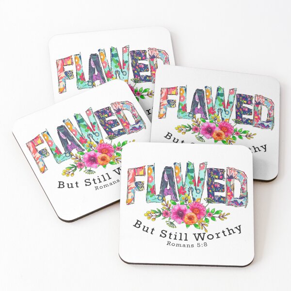 Item preview, Flawed but still worthy Romans 6:8 designed and sold by karenbarrett.