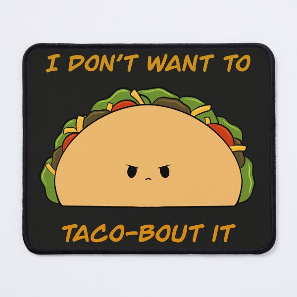 Item preview, Angry Taco designed and sold by MSNeal.