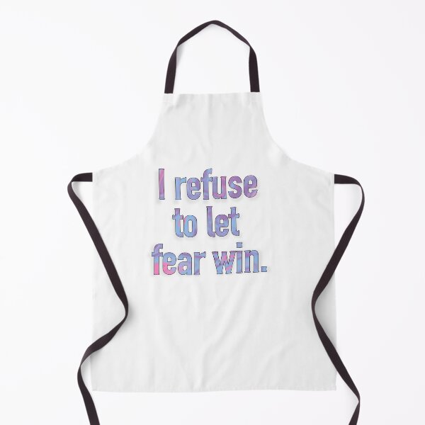 Item preview, I refuse to let fear win designed and sold by Melanie B.