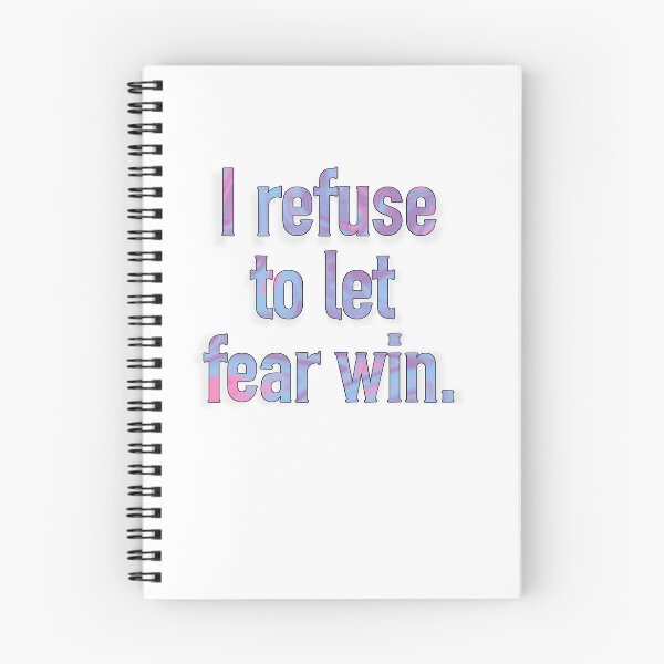Item preview, I refuse to let fear win designed and sold by Melanie  B.