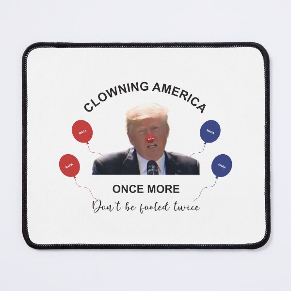 Item preview, Clowning America once more designed and sold by Politics-Corner.