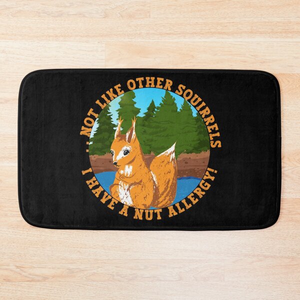Item preview, Not like other squirrels, I have a nut allergy funny designed and sold by Vytrix.