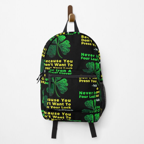 Item preview, Irish Saying - Never Iron A Four Leaf Clover Because You Don't Want To Press Your Luck designed and sold by IrishProverbs.