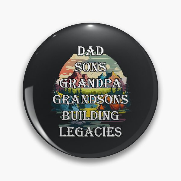 Item preview, Dad Sons Grandpa Grandsons Building Legacies Family designed and sold by tamdevo1.