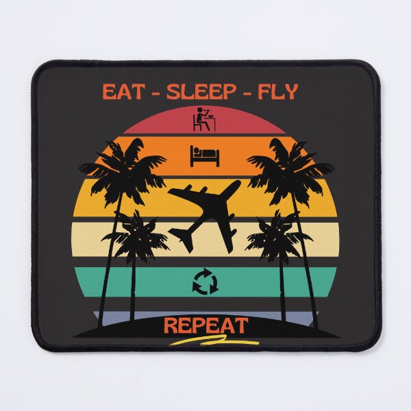 Item preview, EAT SLEEP FLY REPEAT  for pilots, flight attendant and aviation geeks designed and sold by AviationArtists.