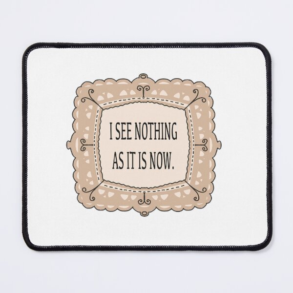 Item preview, ACIM lesson 9 I see nothing as it is now. designed and sold by Amanda Webster.