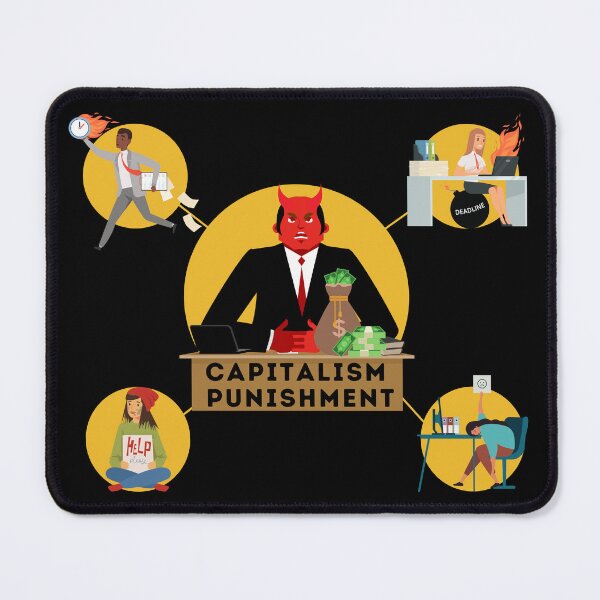 Item preview, "Capitalism Punishment" homeless stressed workers greedy devil boss  designed and sold by Write-to-Rebel.