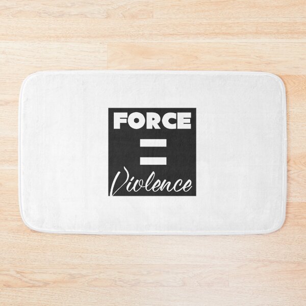 Item preview, Force Equals Violence designed and sold by Jill Kesti.