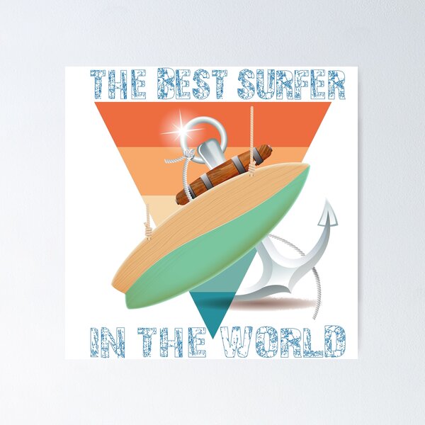 Item preview, The best surfer in the world designed and sold by ArtSolitary.